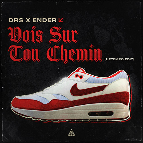 Vois Sur Ton Chemin (Uptempo Edit) 